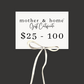 Mother + Home Market Gift Card