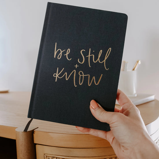 Be Still + Know Journal
