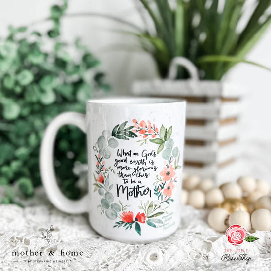To Be a Mother Coffee Mug
