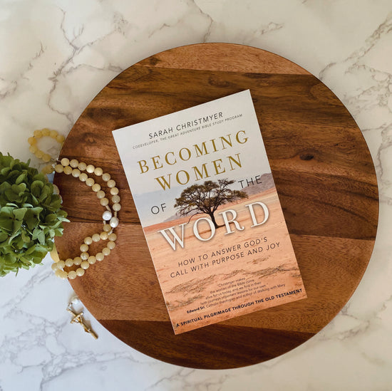 Becoming Women of the Word