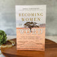 Becoming Women of the Word