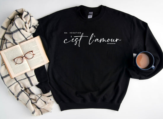 My Vocation is Love Sweatshirt: Black